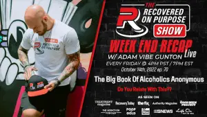 Man with tattoos holding a hat, standing beside "Recovered On Purpose Show" promotional text. Highlights a live recap discussing "The Big Book of Alcoholics Anonymous."