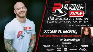 Host Adam Vibe Gunton smiles confidently beside show details. Guest Deborah Driggs discusses addiction recovery. Bold, encouraging tone.