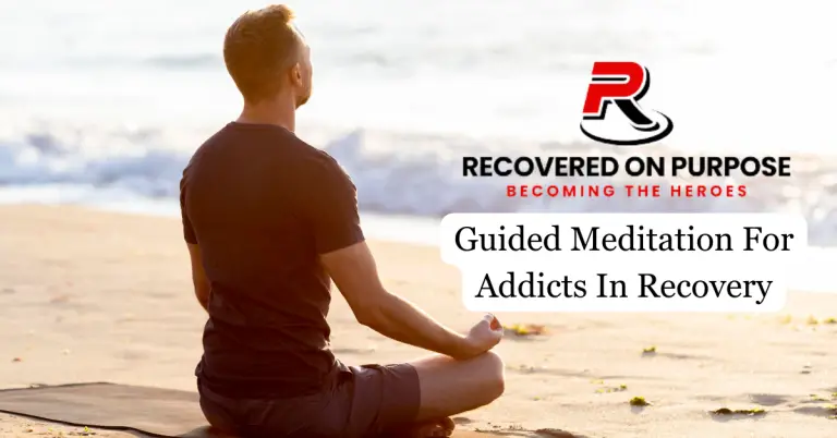 Guided Meditation For Addicts