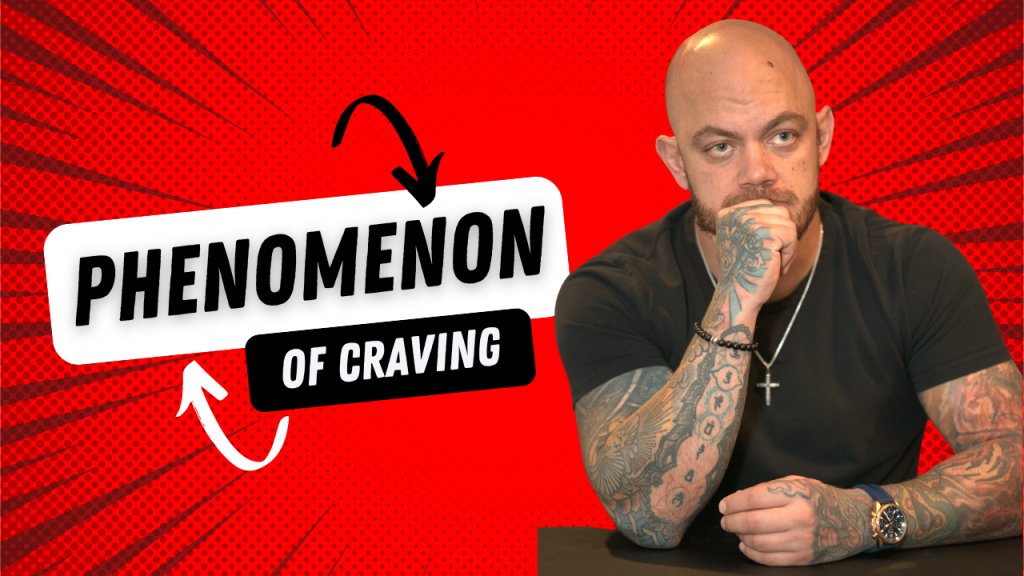 Phenomenon of craving