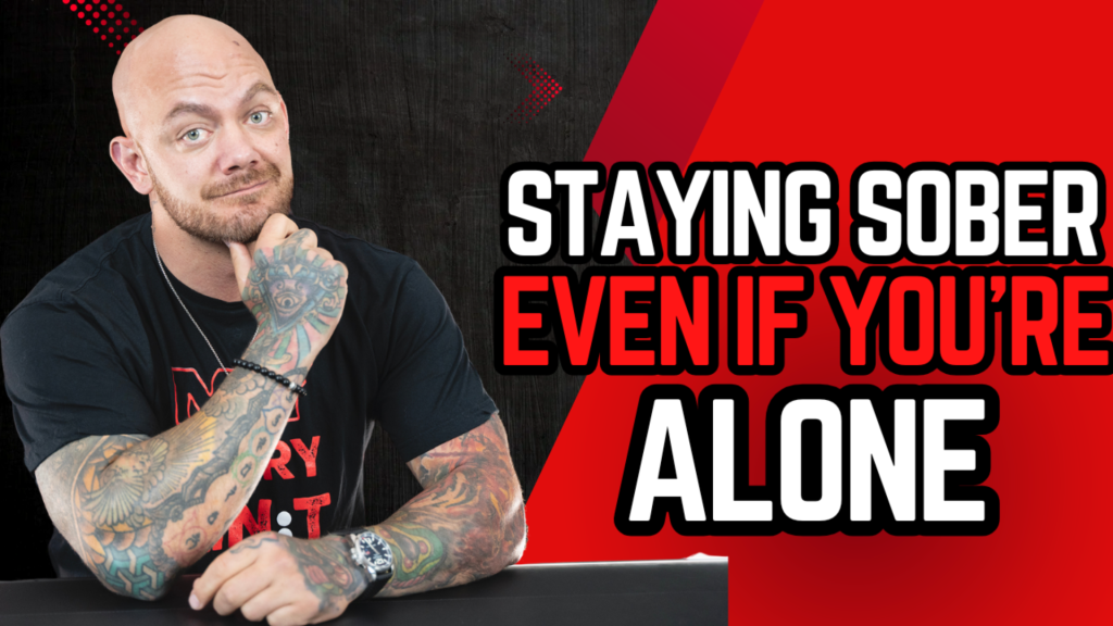 Tips For Staying Sober Without A Support Group